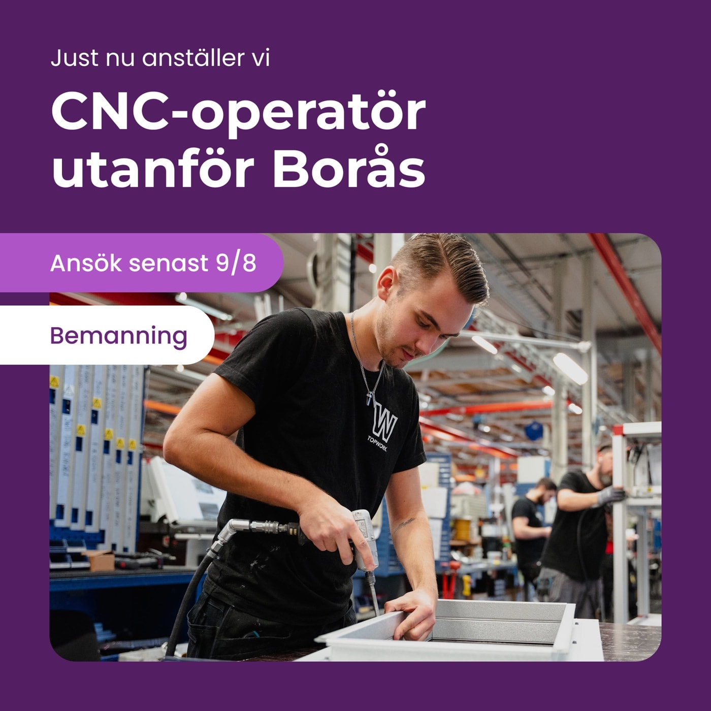 Jobbannons: CNC-operatör utanför Borås